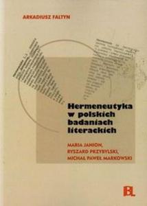 Hermeneutyka w polskich badaniach literackich - 2857710462