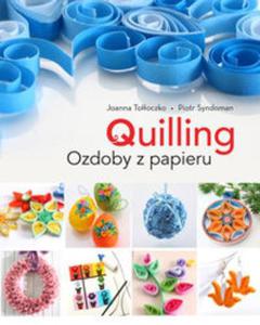 Quilling. Ozdoby z papieru - 2857710528