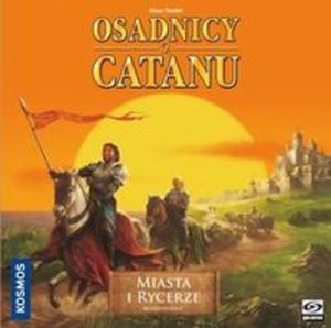 Osadnicy z Catanu - Miasta i Rycerze - 2857711030