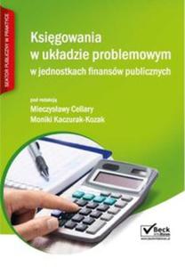 Ksigowania w ukadzie problemowym w jednostkach finansw publicznych - 2857711685