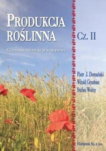 Produkcja rolinna. Cz 2. Czynniki produkcji rolinnej - 2857711762