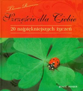 Szczcie dla Ciebie 20 najpikniejszych ycze - 2825661417