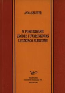 W poszukiwaniu rde i uwarunkowa ludzkiego altruizmu - 2857712571