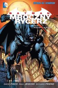 Batman - Mroczny Rycerz Nocna trwoga Tom 1 - 2857712614