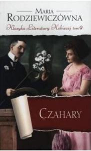 Czahary. Klasyka Literatury Kobiecej. Tom 9 - 2857712708