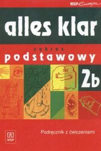 Alles klar 2B Podrcznik z wiczeniami + CD Zakres podstawowy