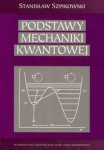 Podstawy mechaniki kwantowej - 2857712853