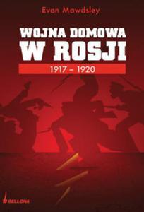 Wojna domowa w Rosji 1917-1920 - 2825661494
