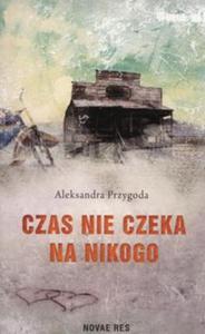 Czas nie czeka na nikogo - 2857713248