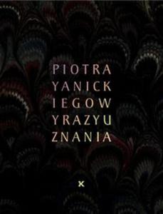 Wyrazy uznania Piotra Yanickiego - 2857713723