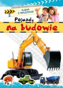 Pojazdy na budowie Album z naklejkami - 2825661546