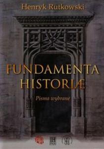 Fundamenta Historiae Pisma wybrane - 2857714180