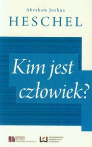 Kim jest czowiek? - 2857714185