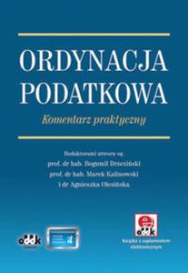 Ordynacja podatkowa. Komentarz praktyczny (z suplementem elektronicznym) - 2857714198