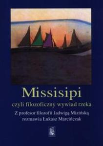 Missisipi czy filozoficzny wywiad rzeka - 2857714299