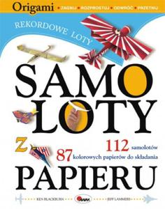 Samoloty z papieru Rekordowe loty