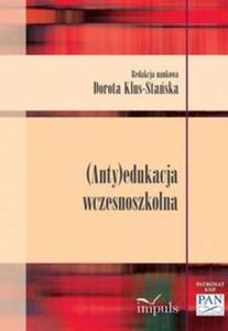 (Anty)edukacja wczesnoszkolna - 2857714360