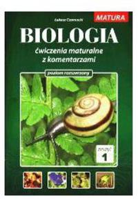 Matura. Biologia. wiczenia maturalne z komentarzami. Zeszyt 1. Poziom rozszerzony - 2857714444