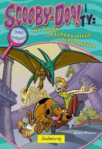 Scooby-Doo! i Ty Na tropie Przeraajcego Pterodaktyla - 2825661607