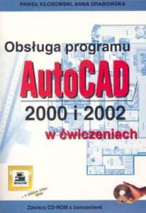 Obsuga porgramu AutoCAD 2000 i 2002 w wiczeniach - 2857714609