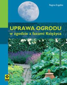 Uprawa ogrodu w zgodzie z fazami Ksiyca - 2857714658