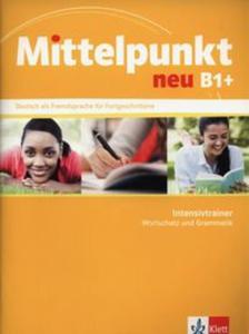 Mittelpunkt neu B1 Intensivtrainer Wortschatz und Grammatik - 2857714783