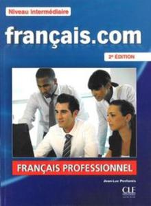 Francais. com Niveau intermediaire podrcznik + DVD + guide communication - 2857715065