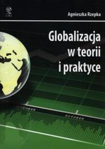 Globalizacja w teorii i praktyce - 2857715138