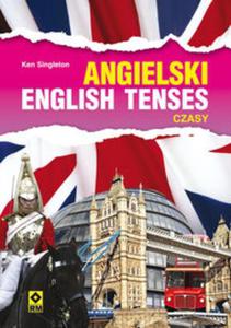 Jzyk angielski English tenses Czasy - 2857715193