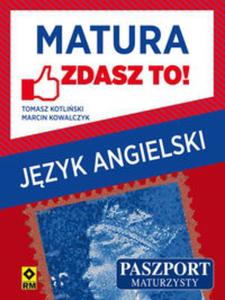 Matura Jzyk angielski Zdasz to - 2857715198