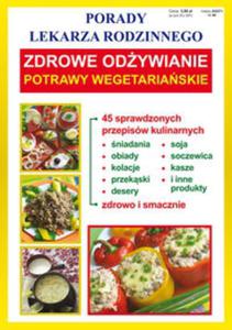 Porady lekarza rodzinnego. Zdrowe odywianie. Potrawy wegetariaskie