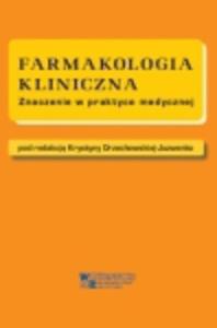 Farmakologia kliniczna. Znaczenie w praktyce medycznej - 2857715236