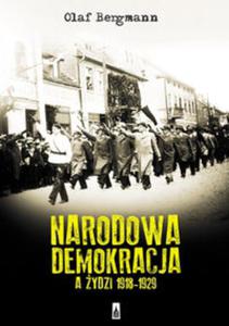 Narodowa Demokracja a ydzi 1918-1929 - 2857715346