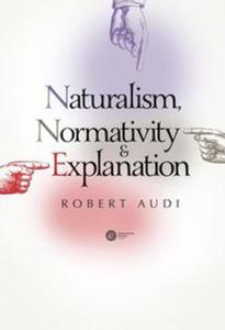 Naturalism Normativity and Explanation - 2857715364