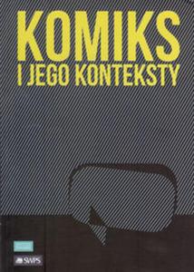 Komiks i jego konteksty - 2857715375