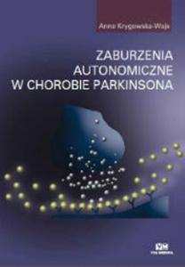 Zaburzenia autonomiczne w chorobie Parkinsona - 2857715381