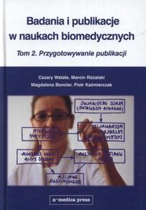 Badania i publikacje w naukach biomedycznych. Tom 2 - 2857715408