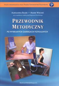 Przewodnik metodyczny po wybranych zabiegach fizykalnych - 2857715416