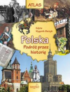 Atlas Polska Podr przez histori - 2825661680