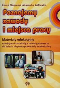 Poznajemy zawody i miejsca pracy Materiay edukacyjne - 2857715677