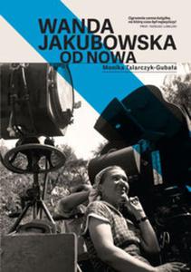 Wanda Jakubowska. Od nowa - 2857715754