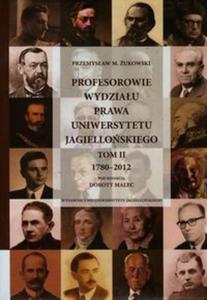 Profesorowie Wydziau prawa Uniwersytetu Jagielloskiego t.2 - 2857715847