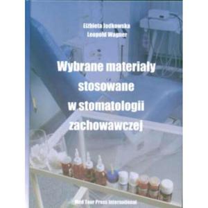 Wybrane materiay stosowane w stomatologii zachowawczej - 2857715934