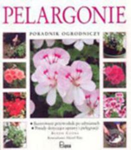 Pelargonie. Poradnik ogrodniczy - 2857716104