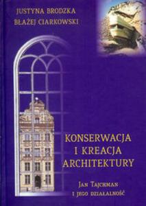 Konserwacja i kreacja architektury - 2857716214