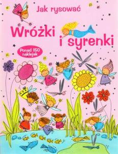 Jak rysowa. Wrki i syrenki - 2825661724