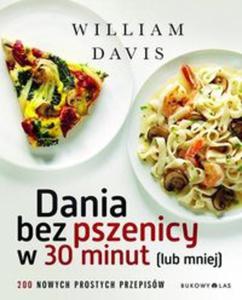 Dania bez pszenicy w 30 minut lub mniej - 2857716320