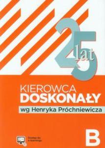 Kierowca doskonay B E-podrcznik 2015 z pyt CD Testy B+ - 2857716389