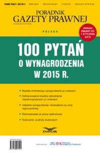 100 pyta o wynagrodzenia w 2015 r. - 2857716522