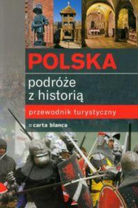 Polska Podre z histori Przewodnik turystyczny - 2857716780